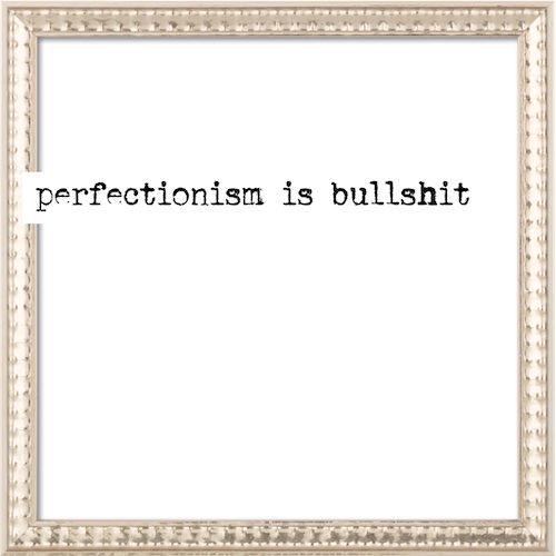 perfectionism